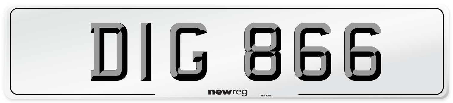 DIG 866 Number Plate from New Reg